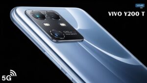 Vivo Y200 T 5G फोन: पावरफुल प्रोसेसर और Best स्टाइलिश लुक के साथ जानें खास बातें