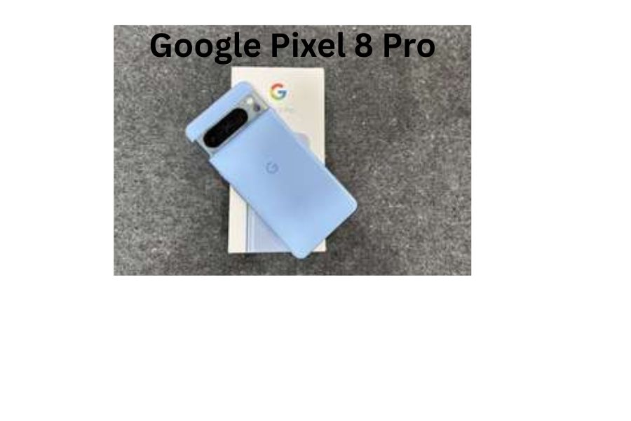 Google Pixel 8 Pro